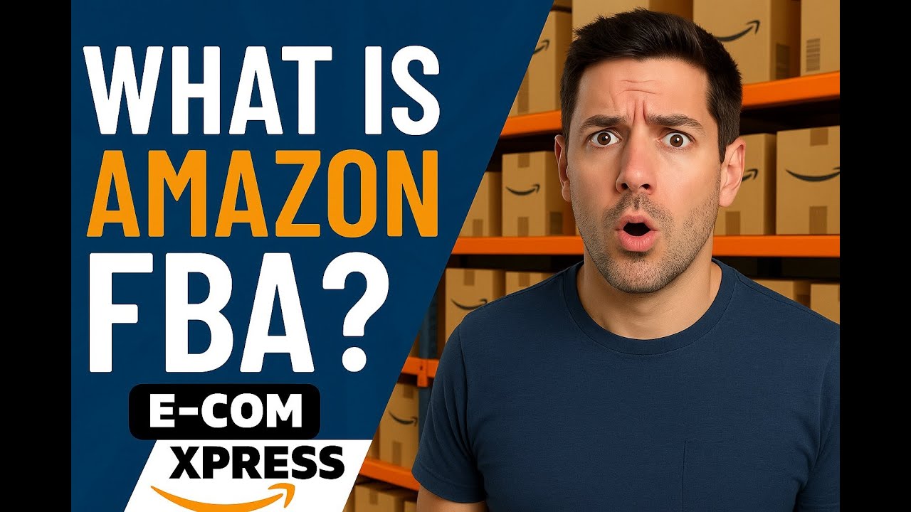 What is Amazon FBA? Full Beginner Guide to Selling on Amazon (2025)